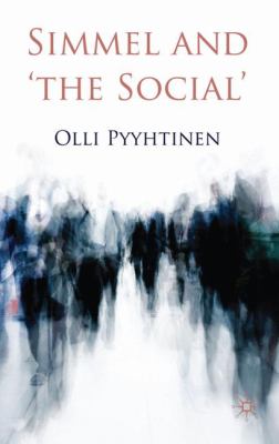 Simmel and The Social Pyyhtinen Olli 