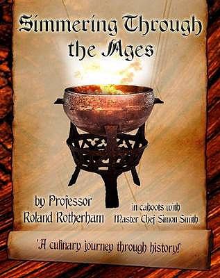 Simmering Through the Ages Rotherham Professor 