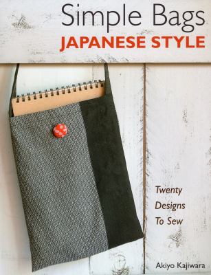 Simple Bags Japanese Style Kajiwara Akiyo 