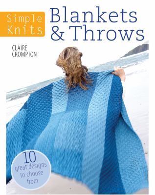 Simple Knits Knitted Blankets Throws Crompton Clare 
