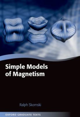 Simple Models of Magnetism Skomski Ralph 