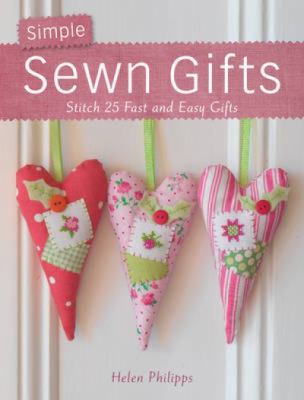 Simple Sewn Gifts Helen Phillips 