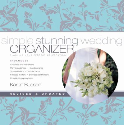 Simple Stunning Wedding Organizer Revised Edition 