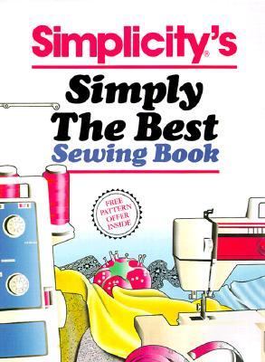 Simplicity s Simply the Best Sewing Book 