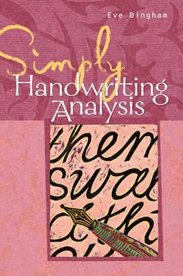 Simply Handwriting Analysis Bingham Eve 