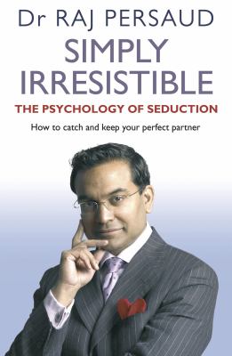 Simply Irresistible Persaud Raj 