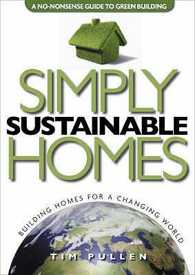 Simply Sustainable Homes Pullen Tim 
