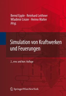 Simulation Von Kraftwerken Und Feuerungen Epple Bernd 