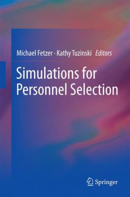 Simulations for Personnel Selection 