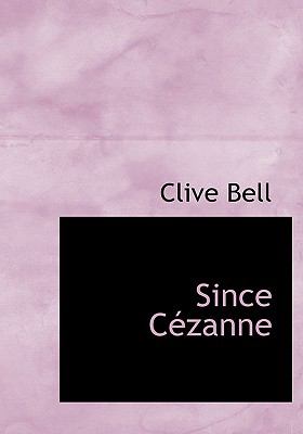 Since Cezanne Bell Clive 