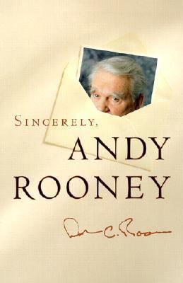 Sincerely Andy Rooney Rooney Andy 