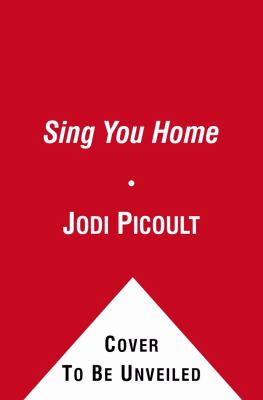 Sing You Home Picoult Jodi 