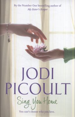 Sing You Home Picoult Jodi 