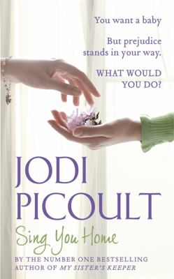 Sing You Home Picoult Jodi 
