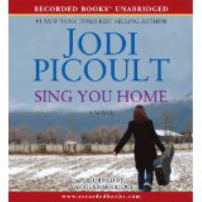 Sing You Home Picoult Jodi 
