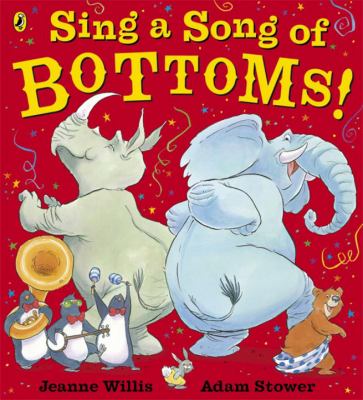 Sing a Song of Bottoms Willis Jeanne 