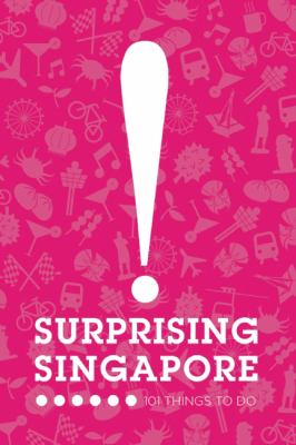 Singapore 101 Must Do Activities 