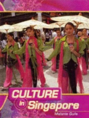 Singapore Culture In Guile Melanie 