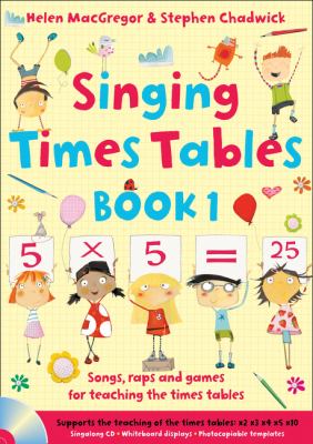 Singing Times Tables Book 1 Chadwick Stephen 
