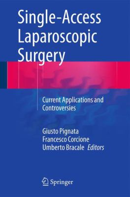 Single Access Laparoscopic Surgery 
