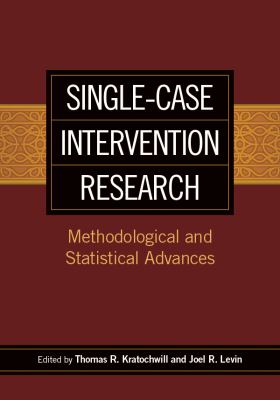 Single Case Intervention Research Thomas R 