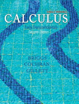 Single Variable Calculus Briggs William L 