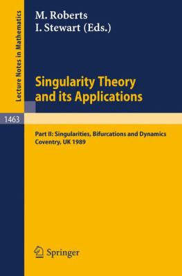 Singularity Theory and Its Applications 