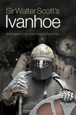 Sir Walter Scott s Ivanhoe Purdie David 