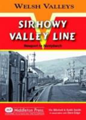 Sirhowy Valley Line Edge Dave 