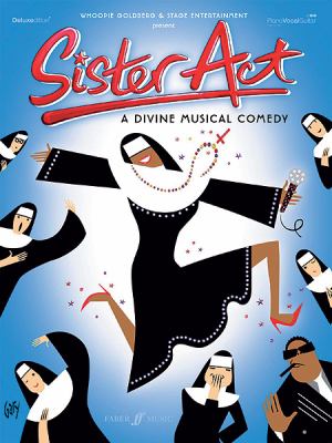 Sister ACT The Musical Alfred Publishing 