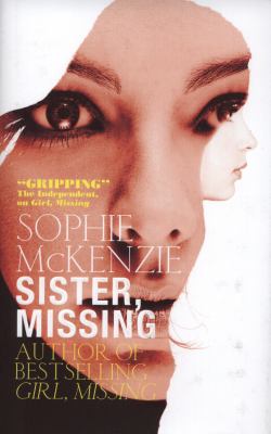 Sister Missing McKenzie Sophie 
