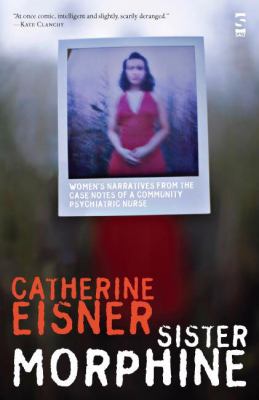 Sister Morphine Eisner Catherine 
