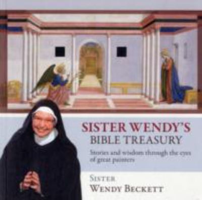 Sister Wendy s Bible Treasury Beckett Wendy 