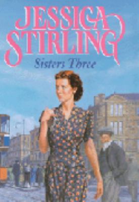 Sisters Three Jessica Stirling 