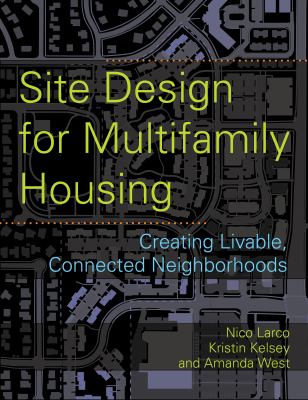 Site Design for Multifamily Housing Larco Nico 