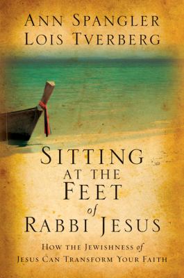 Sitting at the Feet of Rabbi Jesus 