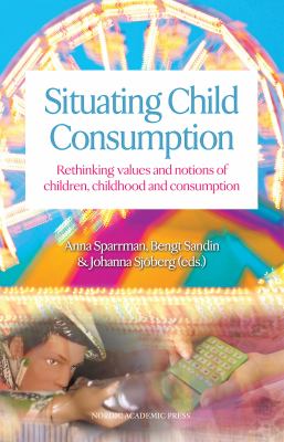 Situating Child Consumption Sandin Bengt 