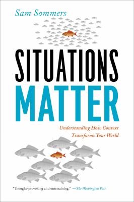Situations Matter Sommers Sam 