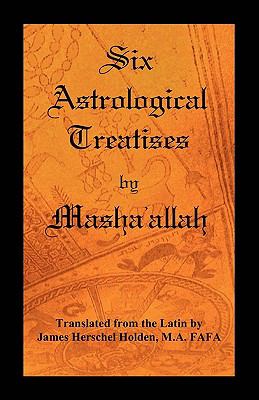 Six Astrological Treatises by Masha allah 