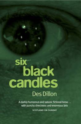 Six Black Candles Dillon Des 