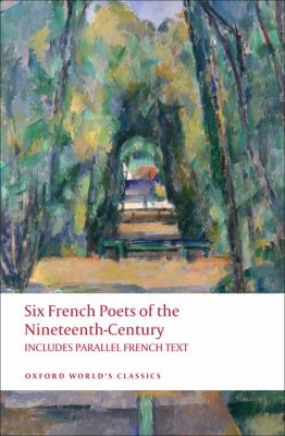 Six French Poets of the Nineteenth Century 
