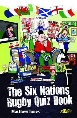 Six Nations Rugby Quiz Book Jones Matthew 