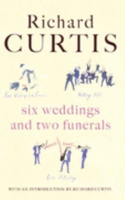 Six Weddings and Two Funerals Curtis Richard 