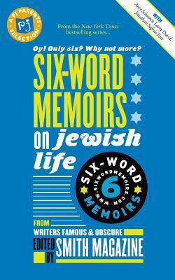 Six Words Memoirs on Jewish Life 