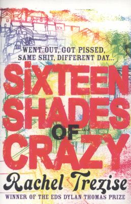 Sixteen Shades of Crazy Trezise Rachel 