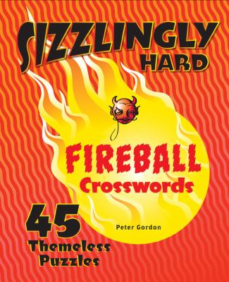 Sizzlingly Hard Fireball Crosswords Gordon Peter 