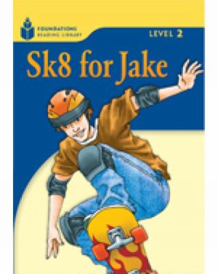 Sk8 for Jake 