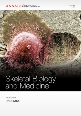 Skeletal Biology and Medicine 