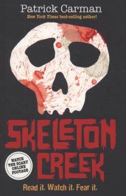 Skeleton Creek Carman Patrick 