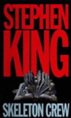 Skeleton Crew King Stephen 